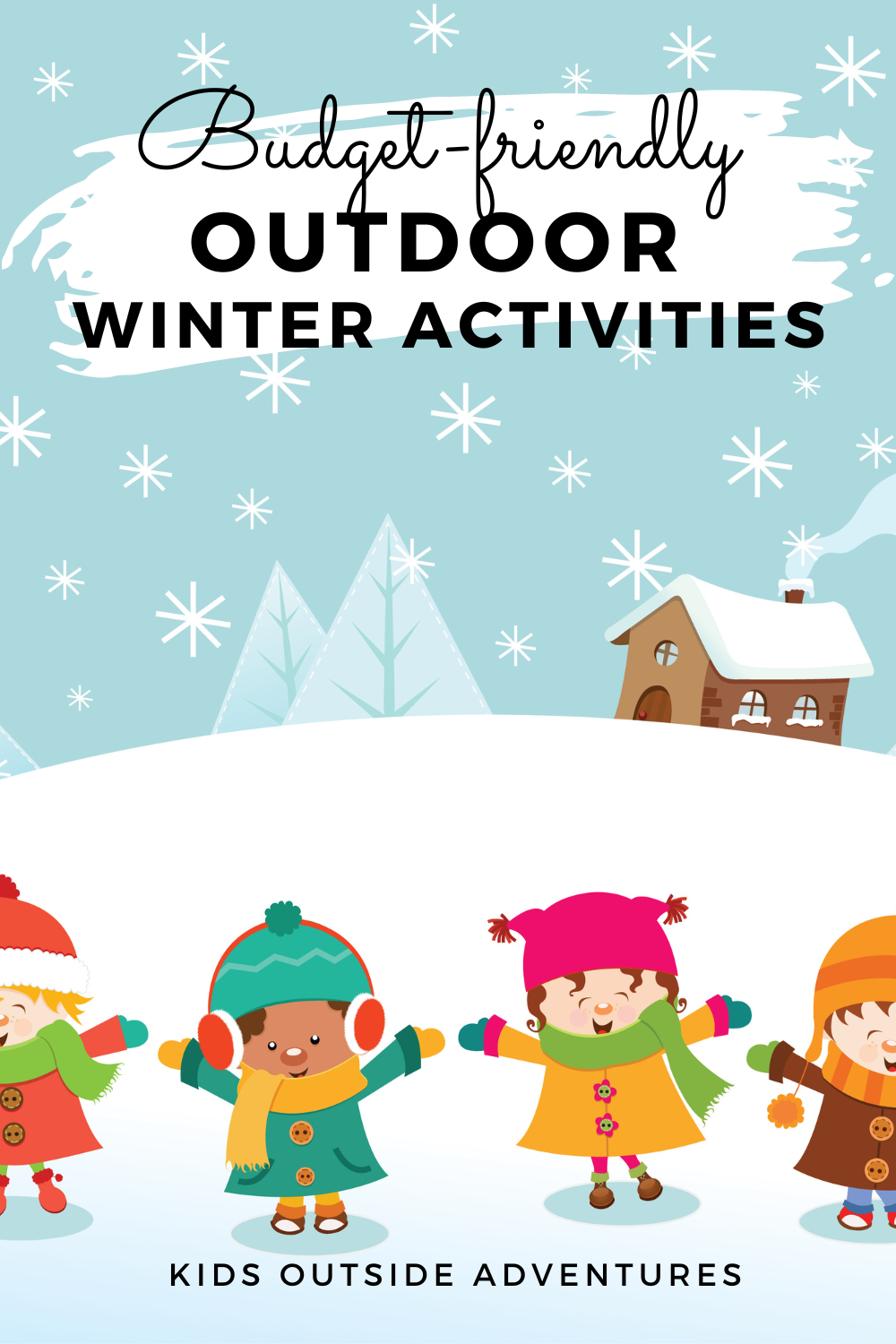 11 Budget-Friendly Winter Outdoor Activities for Toddlers and Kids ...
